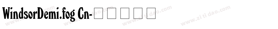 WindsorDemi.fog Cn字体转换